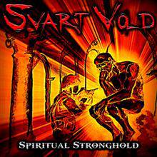 Svart Vold : Spiritual Stronghold